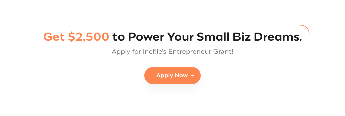 Apply for Incfile's Entrepreneur Grant